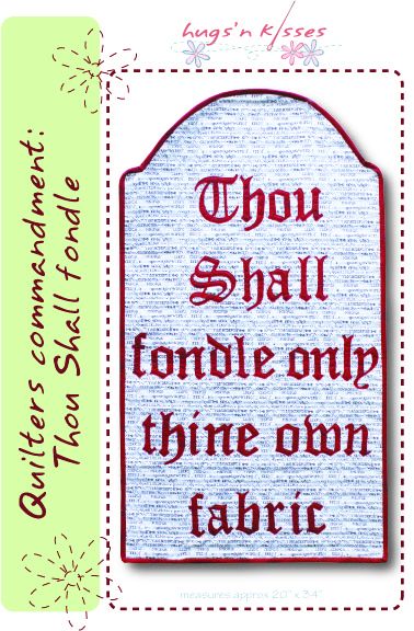 Thou Shall Fondle Only Thine Own Fabric
